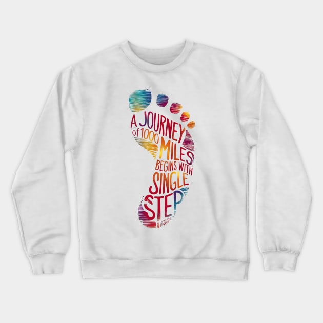 Footsteps of Inspiration: A Journey of 1000 Miles Typography Art Crewneck Sweatshirt by ShopFusion